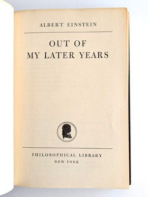 Albert Einstein: Out of My Later Years, 1950 hardcover Philosophical Library