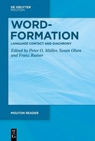 Word-Formation - Language Contact And Diachrony Peter O. MüLler