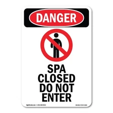 Spa Closed Do Not Enter ANSI Danger Sign Metal Plastic Decal