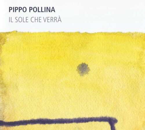 Pippo Pollina: Il Sole Che Verra - Jazzhaus 4260075861340 - (CD / I) - Afbeelding 1 van 1