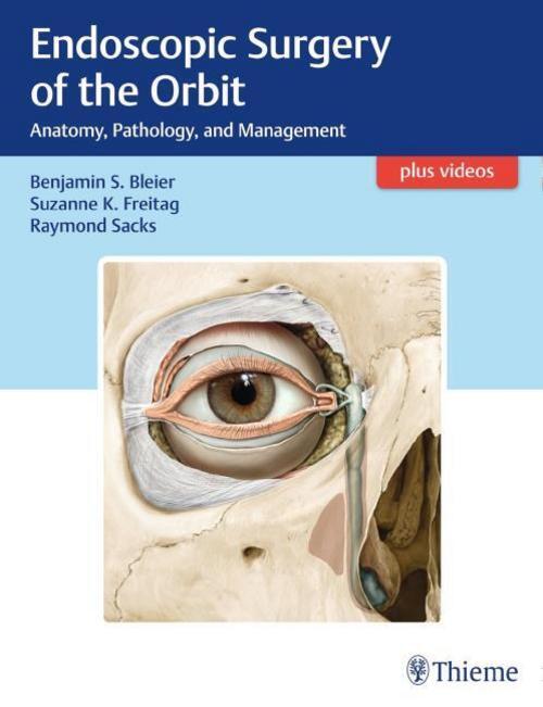 Thumbnail - Benjamin S. Bleier / Endoscopic Surgery Of The Orbit / 9781626235052