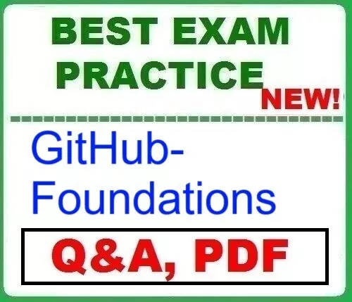 GitHub-Foundations  - BEST Exam Q&A ~ LATEST 2025!