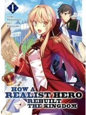 How a Realist Hero Rebuilt the Kingdom Light Novel Vol. 1-18 (HALF/FULL SET)