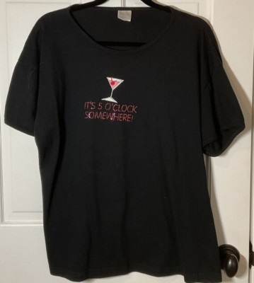 RELEVANT WOMENS T SHIRT BLACK SIZE XL   ITS 5 O CLOCK SOMEWHERE  NEW