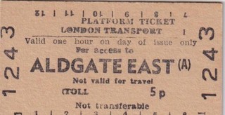 London Underground Railway PLATFORM Ticket ALDGATE EAST A 1243