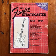 The Fender Stratocaster 1954-1984 Reference Workbooks A.R. Duchossoir Revised