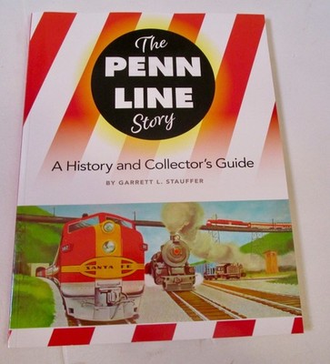 THE PENN LINE STORY ~ A History and Collector's Guide ~ A Great HO Gauge Book!