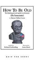 Marcus Tullius Cicero | How To Be Old | Buch | Englisch (2014) | Gebunden