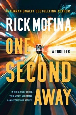 ONE SECOND AWAY by MOFINA, RICK Paperback Self Help Business