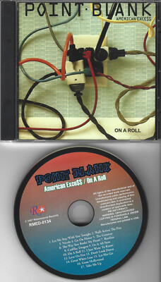 American Excess/On A Roll by Point Blank (2008, CD Renaissance Records)