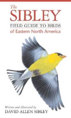 The Sibley Field Guide to Birds of Eastern North America - ACCEPTABLE