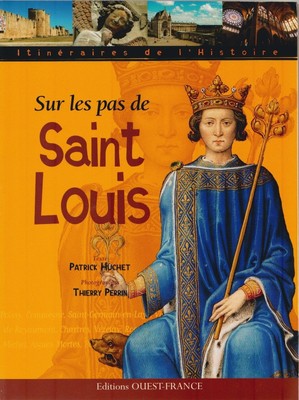 Sur les pas de Saint-Louis de Patrick Huchet / Photos : Thierry Perrin / 2008