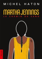 Martha Jennings Le Chemin De Sang Michel Haton Taschenbuch FranzöSisch 2020