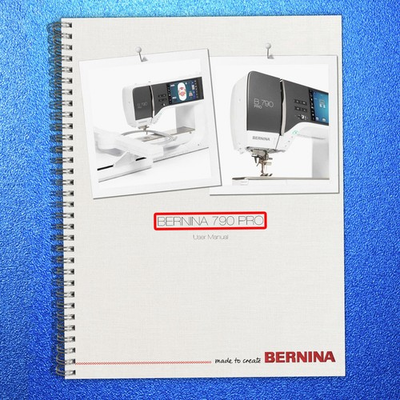 #ad BERNINA 790 PRO User Instruction Manual 250 Color Pages TOUGH LOOP BINDING $30.64