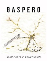 Elma Apple Braunstein | Gaspero | Taschenbuch | Englisch (2015) | Xlibris