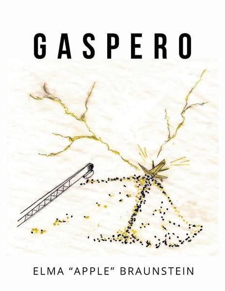 Elma Apple Braunstein | Gaspero | Taschenbuch | Englisch (2015) | Xlibris-image