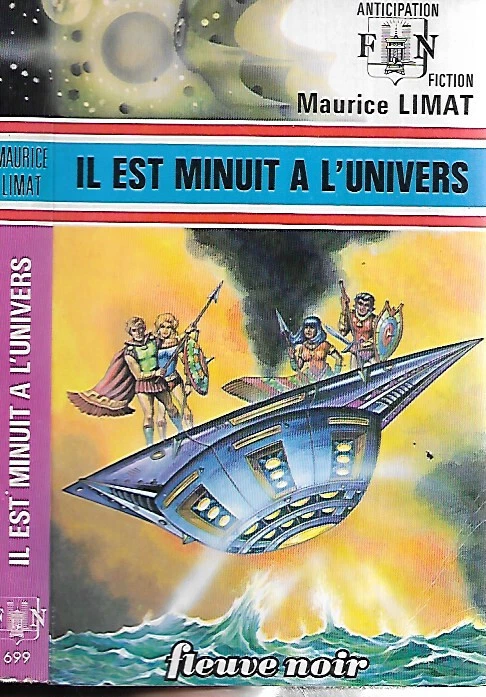 MAURICE LIMAT--IL EST MINUIT A L'UNIVERS--ANTICIPATION Fleuve Noir n° 699 - Photo 1/1