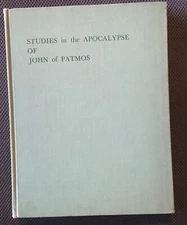 Studies in the Apocalypse of John of Patmos Book of Revelation 1956