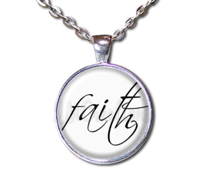 Faith Hope Love Inspirational Affirmations Word - Round Glass Pendant Necklace