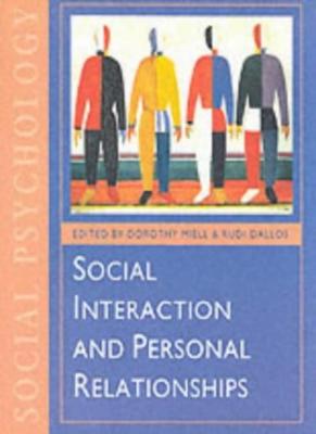 Social Interaction and Personal Relationships (Published in asso