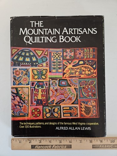 The Mountain Artisans Quilt Design Idea Book by Alfred Allan Lewis 1973 HB DJ VG