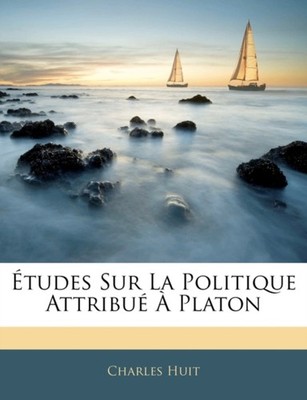 Huit - tudes Sur La Politique Attribu  Platon - paperback or softba - X555z