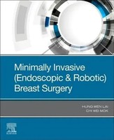 Chi Wei Mok (U. A.) | Minimally Invasive (Endoscopic & Robotic) Breast Surgery