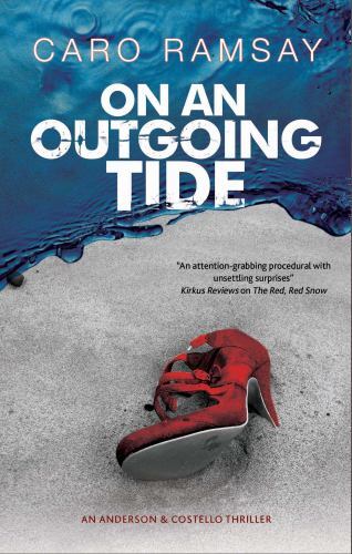 On an Outgoing Tide by Caro Ramsay (2022, Hardcover)