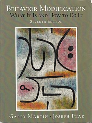 Behavior Modification: What It Is and How to Do It: United States Edition, Garry
