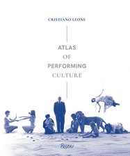 Atlas of Performing Culture | Cristiano Leone...