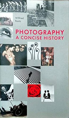 Photography (Concise History) by Baatz, Willfried 1856691675 FREE Shipping
