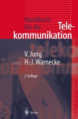Handbuch für die Telekommunikation Hans-Jürgen Warnecke