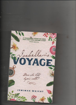 Isabella's Voyage: Dare she heed hope... by Wright, Jemimah Paperback / softback