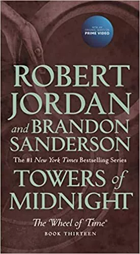 Towers of Midnight MASS MARKET PAPERBACK - 2020 by Robert Jordan