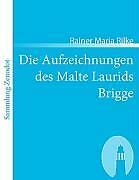 Die Aufzeichnungen Des Malte Laurids Brigge | Buch | 9783866402683