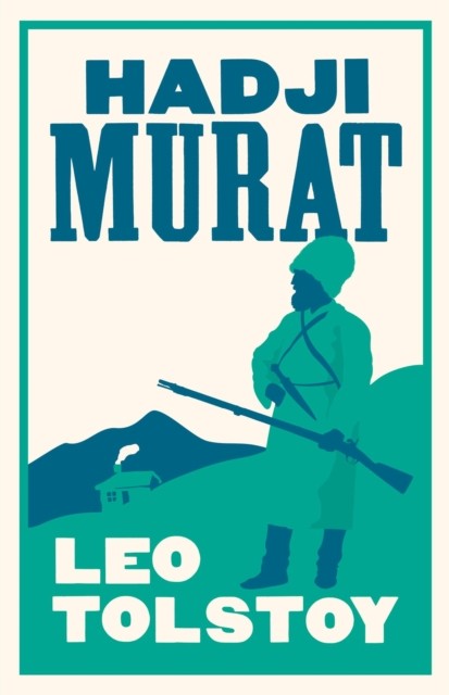 Hadji Murat: New Translation by Leo Tolstoy (Paperback Book)