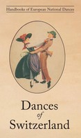 Louise Witzig | Dances Of Switzerland | Buch | Englisch (2021) | Gebunden