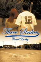 Carol Easley | Three Strikes | Taschenbuch | Englisch (2010) | Authorhouse
