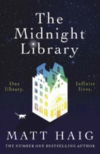The Midnight Library: A Novel - Paperback By Haig, Matt - GOOD
