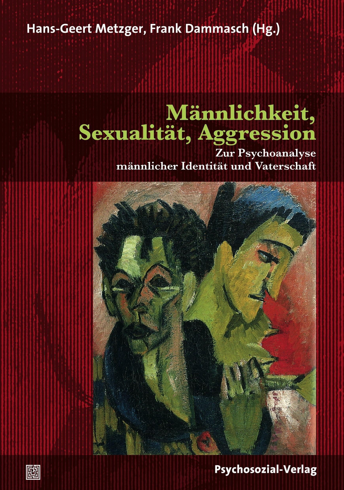 Thumbnail - Männlichkeit, Sexualität, Aggression Hans-geert Metzger