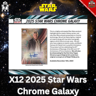 2025 Topps Star Wars Galaxy Chrome Case --- X12 Box Pick Your Letter PYL #1888