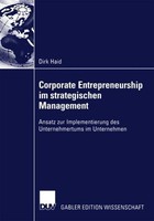 Corporate Entrepreneurship Im Strategischen Management Dirk Haid