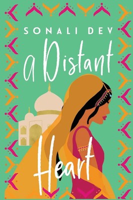 A Distant Heart | Sonali Dev | Taschenbuch | Kartoniert / Broschiert | Englisch