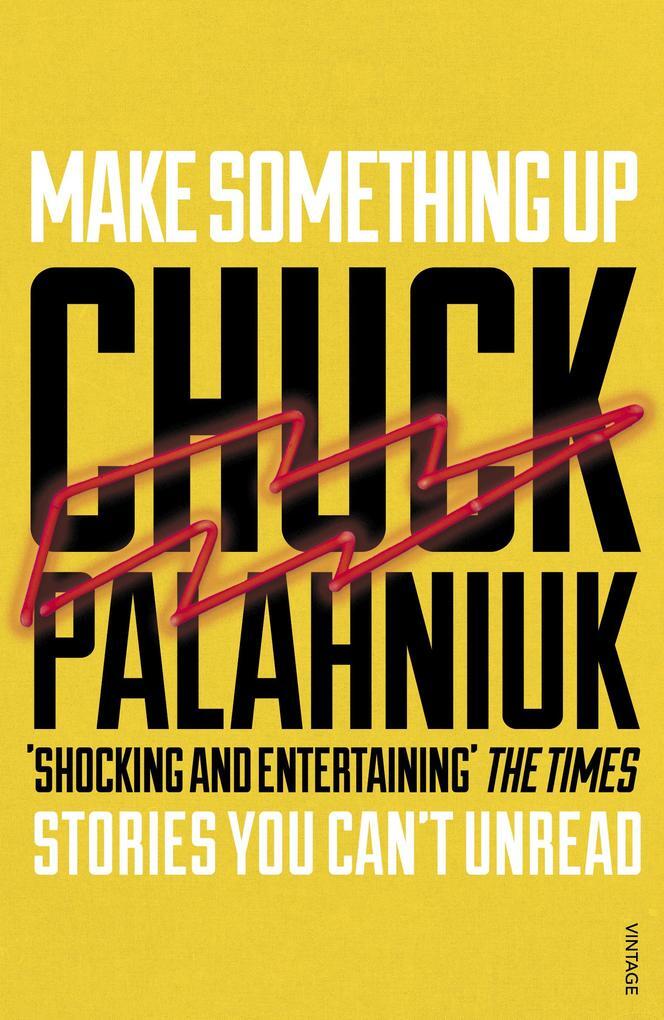 Thumbnail - Make Something Up | Chuck Palahniuk | Englisch
