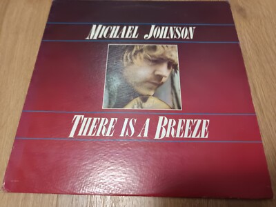 Michael Johnson    There Is A Breeze  original  US 1981  etat excellent