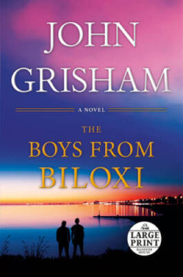 The Boys from Biloxi: A Legal Thriller (Random House Large Print) - GOOD