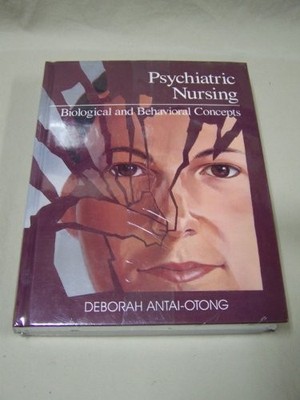 Psychiatric Nursing: Biological and Behavioral Concepts
