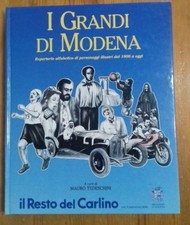 I grandi di Modena - Il Resto del Carlino 1992 Poligrafici editoriale spa
