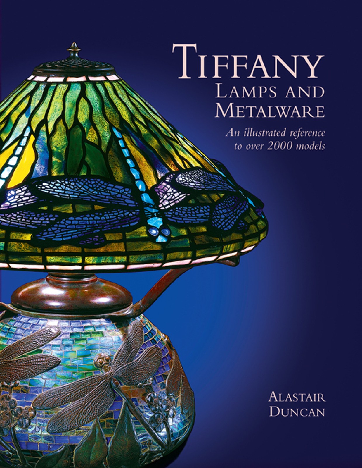 Tiffany Lamps and Metalware: An Illustrated Reference to Over 200