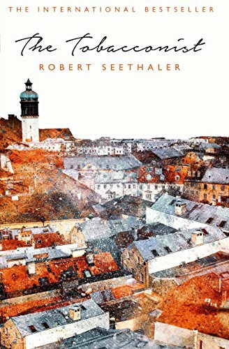 The Tobacconist By Robert Seethaler, Charlotte Collins. 9781509806591